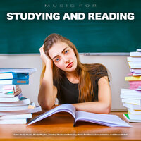Background Music For Reading - Studying Music & Study Playlist & Reading Music