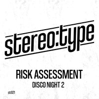 DISCO NIGHT 2 - Risk Assessment