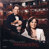 Güzel Aşk Cevrimizi Çekemezsin Demedim Mi - Cihat Aşkın & Mehru Ensari