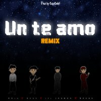 Un Te Amo - Melc & BRAN & Bhron & Lil jaeger