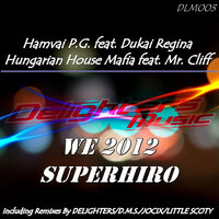 We 2012 - Hamvai P.G. & Dukai Regina & D.M.S. & Delighters