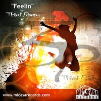 Feelin - 3rd Party & joelle & The Wisemen