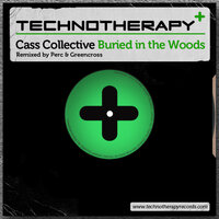 Buried in the Woods - Cass Collective & Perc