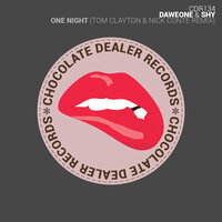 One Night - Daweone & Shy & Tom Clayton & Nick Conte