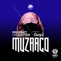 Prophet on Jupiter - Muzarco & Guy J