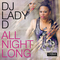 All Night Long - DJ Lady D & R.O.N.N.