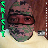 Cocaine Streets - Cricet