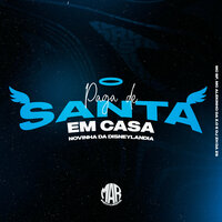 Paga de Santa em Casa - Novinha da Disneylandia - DJ ZH DA ZS & MC BF & MC Alekinho da ZO