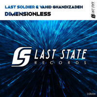 Dimensionless - Last Soldier & Vahid GhandiZadeh