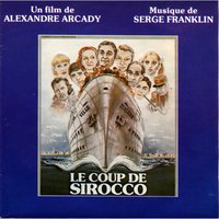 Le coup de Sirocco - Serge Franklin