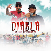 La Diabla - La Banda Que Hacía Falta