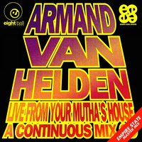 House Forever (feat. 2 Clues Frankie Bones and James Christian) - Armand Van Helden