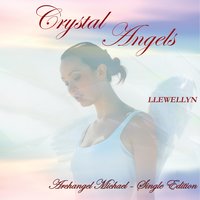 Crystal Angels - Archangel Michael - Llewellyn