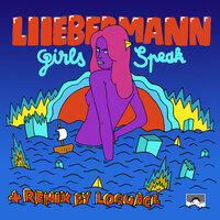 Girls Speak - Liiebermann & Loquace