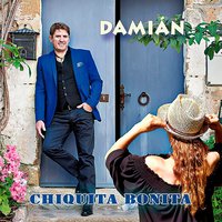 Chiquita Bonita - Damian