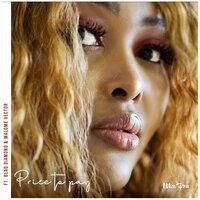 Price to Pay - Miss Pru DJ & Blaq Diamond & Malome Vector & Miss Pru DJ feat. Blaq Diamond, Malome Vector