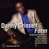 Heard's Word - Danny Grissett & Ambrose Akinmusire & Steve Davis & Seamus Blake & Vicente Archer & Kendrick Scott