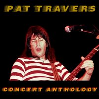 It Makes No Difference - Pat Travers
