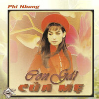 Con Gái Của Mẹ - Phi Nhung