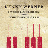 Compensation - Kenny Werner & Brussels Jazz Orchestra