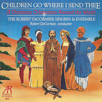 A La Nanita Nana - Sleep Now, You Little Sleepyhead (Spain) - Robert de Cormier & The Robert De Cormier Singers and Ensemble