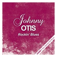 All Night Long - Johnny Otis & Mel Walker & Johnny Otis , Mel Walker