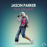 Darla Dirladada - Jason Parker
