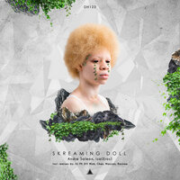 Skreaming Doll - ANDRE SALMON & Isa(Eros) & DJ PP