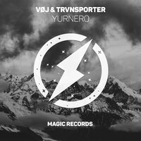 Yurnero - VØJ & TRVNSPORTER