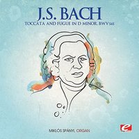 Toccata and Fugue in D Minor, BWV 565 - Miklos Spanyi & Johann Sebastian Bach