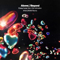Crazy Love - Above & Beyond