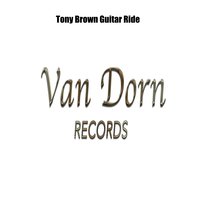 Guitar Ride - Tony Brown