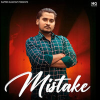 Mistake - Rapper Kashyap & Abhishek Chudiyala