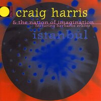 Dijiribludu - Craig Harris & The Nation Of Imagination & Barbaros Erköse