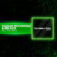 All The Way - Caolan McConville & Ren Faye