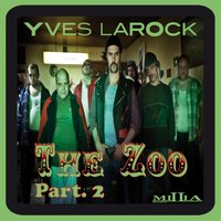 The Zoo - Yves Larock