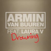Drowning - Armin van Buuren & Laura V & Avicii