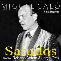 Cambalache - Orquesta De Miguel Caló & Roberto Arrieta & Miguel Calo