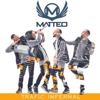 Trafic infernal - Matteo