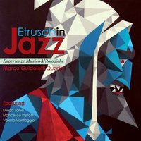 Mastarna - Francesco Pierotti & Enrico Zanisi & Marco Guidolotti Quartet & Valerio Vantaggio