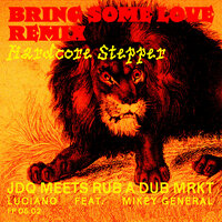 Bring Some Love - Luciano & Julien Daïan Quintet & Rub a Dub Mrkt & Mikey General