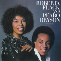 When Will I Learn - Roberta Flack & Peabo Bryson