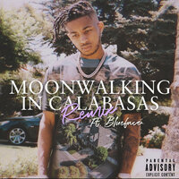Moonwalking in Calabasas Remix - DDG & blueface