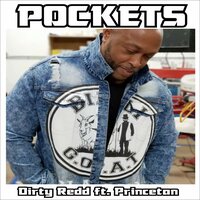 Pockets - Dirty Redd & Princeton