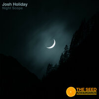Night Scope - Josh Holiday & Ross Mt. Park