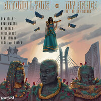 My Africa - Antonio Lyons & Refilwe Mandumo & Andre Luchi & Daniel Raizer