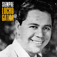 Sufre Más - Lucho Gatica