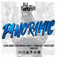 Panoramic - DJ Kayotik & Baby D & Pooca Leroy & Young Cliff & Young Snead & Cool Amerika