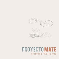 Esquejes - Proyecto Mate & Nahuel Ramayo & Agustín Casenove & Luciano Stizzoli & Mauro Bertotti & Esteban Mannarino