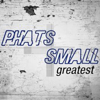 Change - Phats & Small